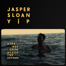 Load image into Gallery viewer, Jasper Sloan Yip - Strange Calm / Blushing Autumn CD
