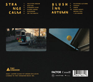 Jasper Sloan Yip - Strange Calm / Blushing Autumn CD